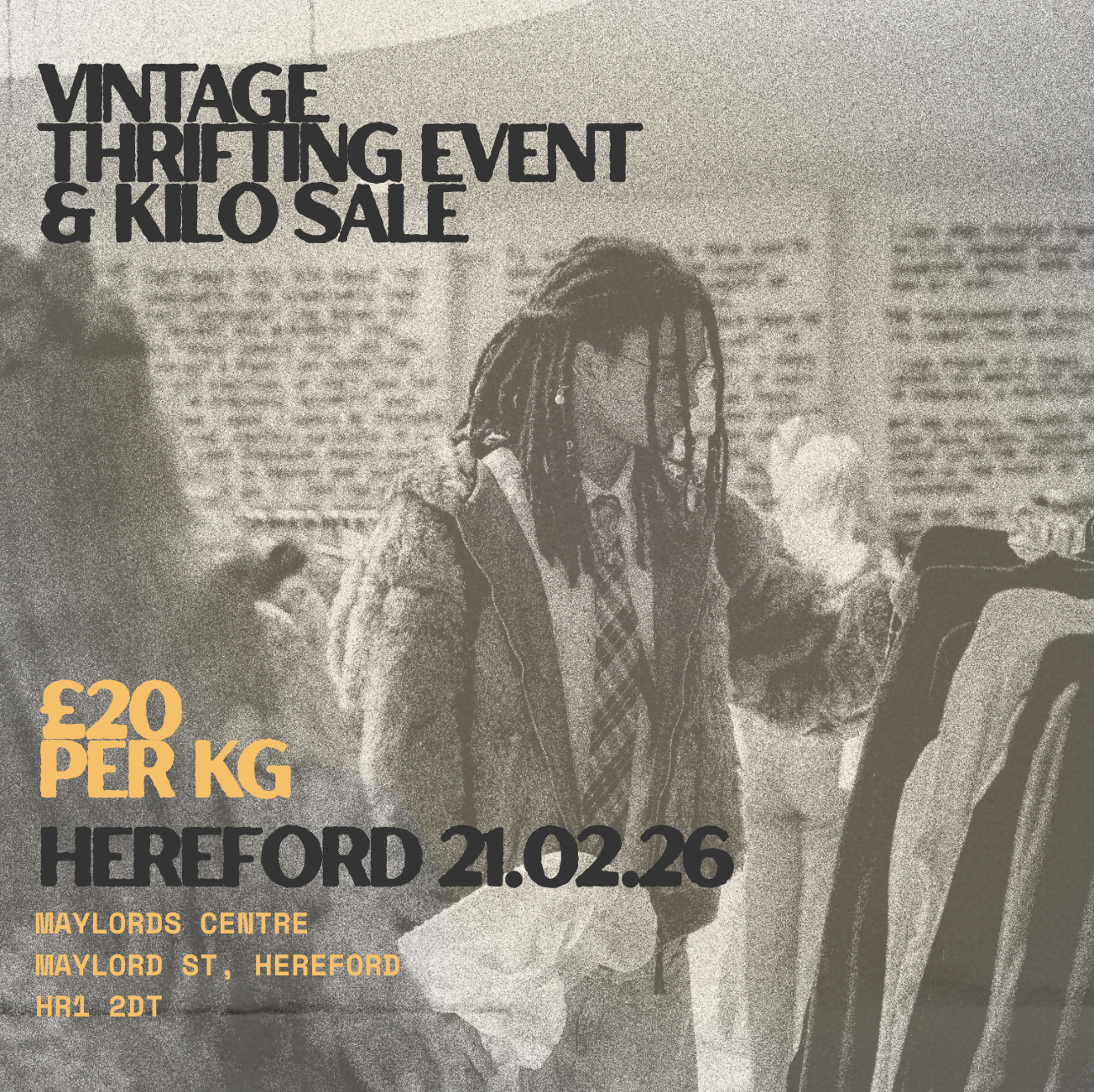 21st February - Hereford's BEST Vintage Thrift Event & Kilo Sale
