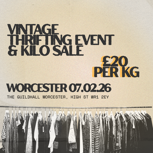 7th February - Worcester's BEST Vintage Thrift Event & Kilo Sale